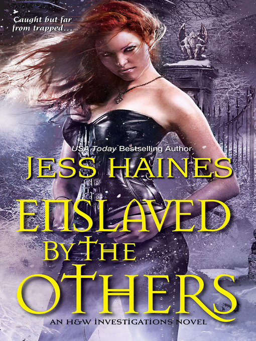Title details for Enslaved by the Others by Jess Haines - Wait list